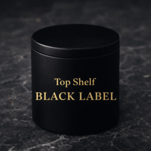 A - Top Shelf Black Label